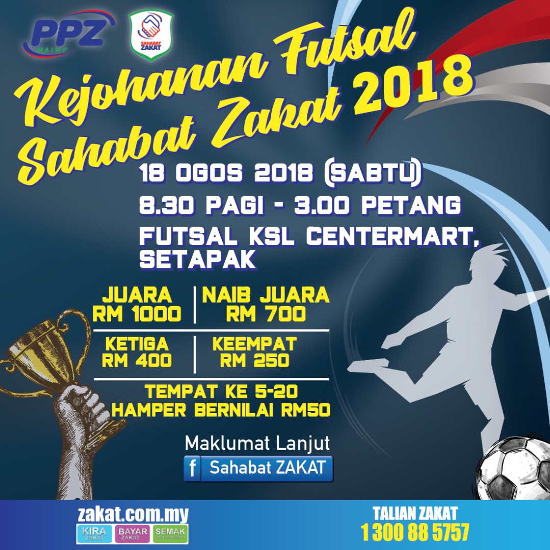 Kejohanan Futsal Sahabat Zakat – Pusat Pungutan Zakat-MAIWP